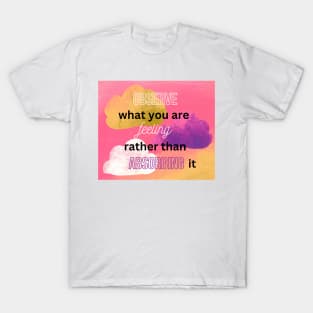 Mental health quote T-Shirt